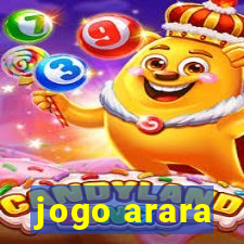 jogo arara